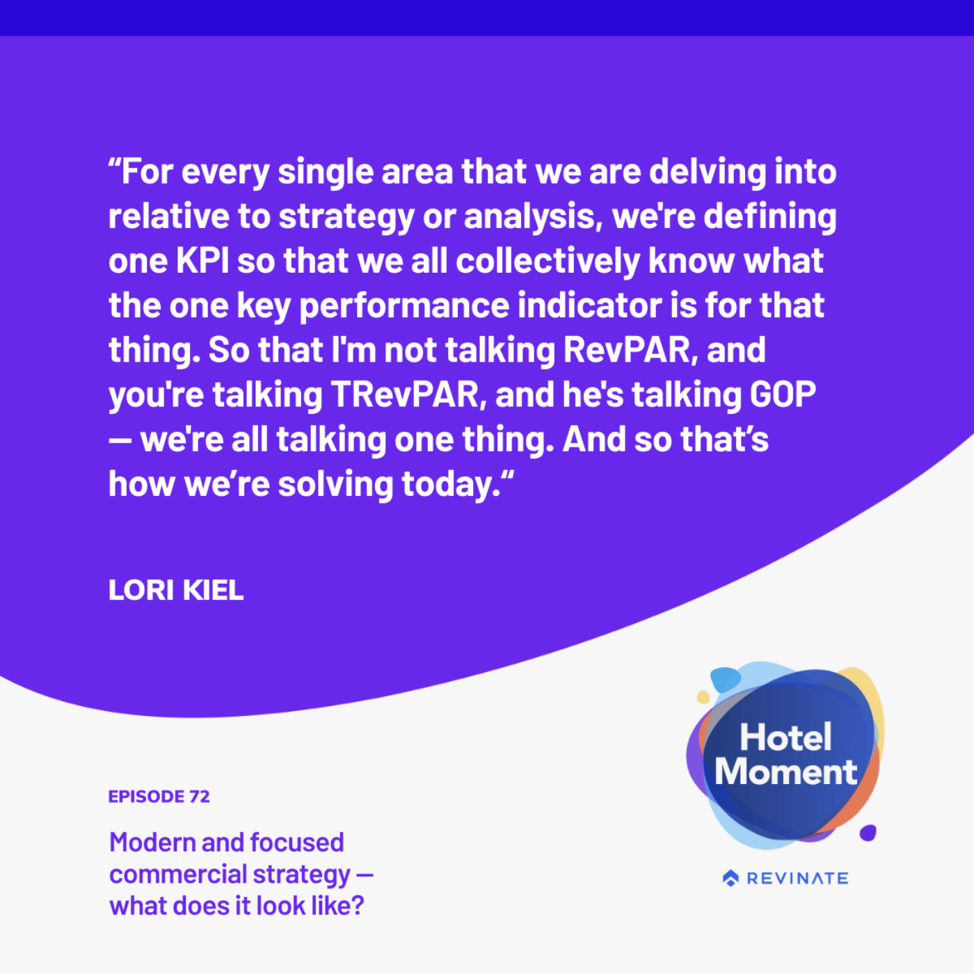 Quote graphic episode #72- Unite teams around one KPI Quote graphic episode #72- Unite teams around one KPI