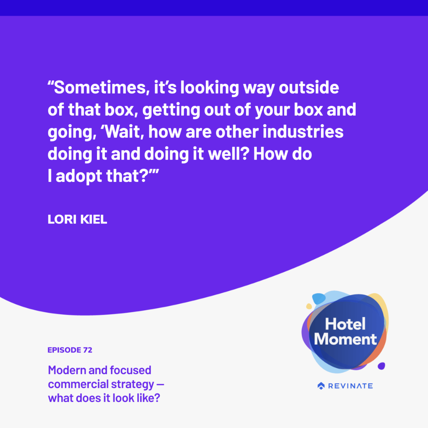 Quote graphic episode #72- Find out who is doing it well.
